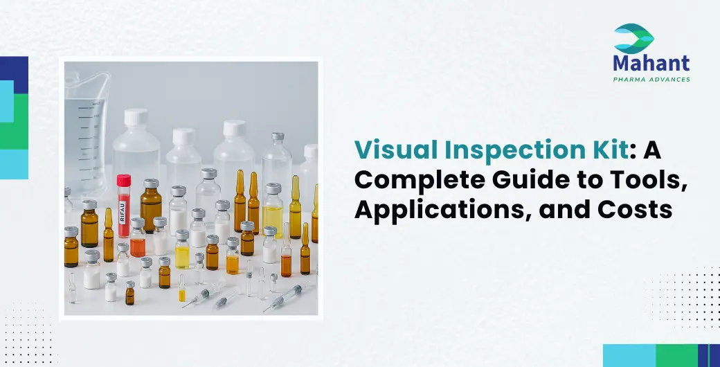 Visual Inspection Kit A Complete Guide to Tools, Applications, and Costs