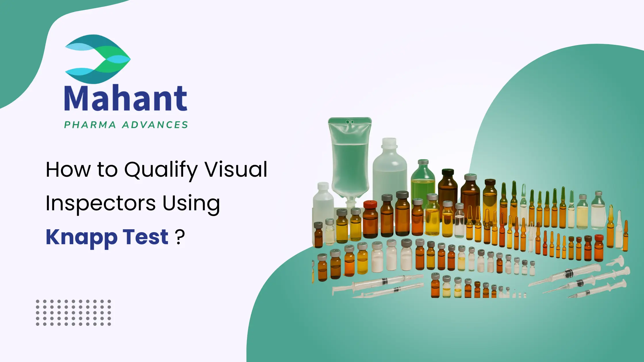 Qualify visual inspectors use knapp test kit
